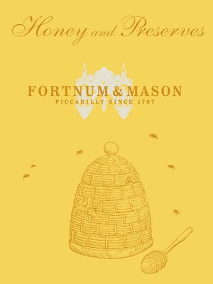 cover image of Fortnum & Mason Honey & Preserves